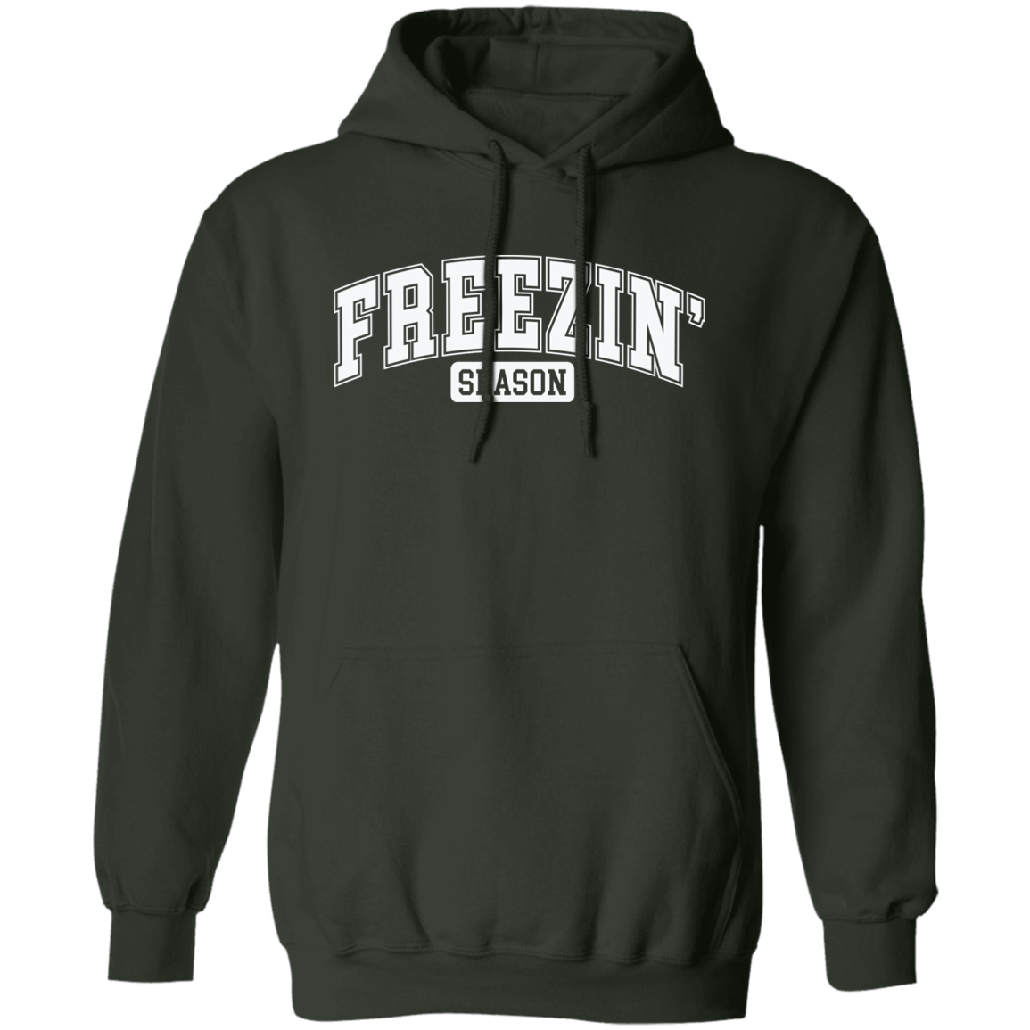 Freezin Season Hoodie