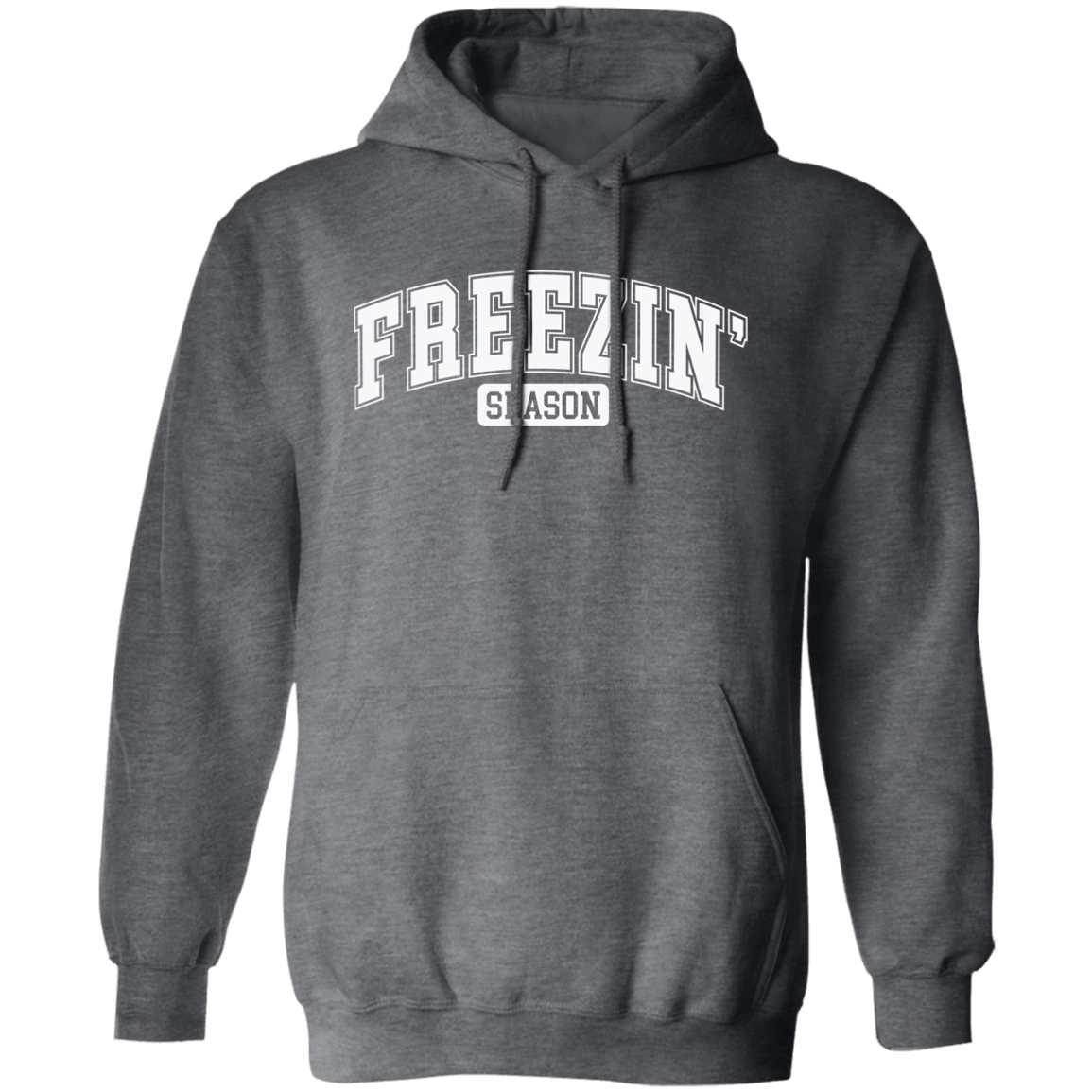 Freezin Season Hoodie