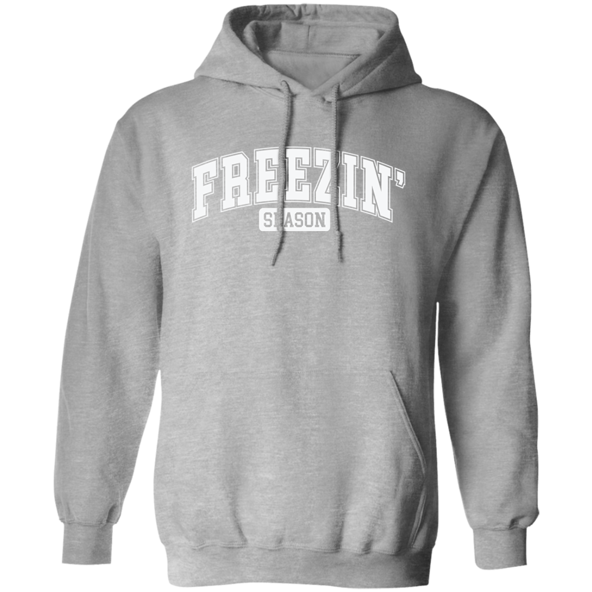 Freezin Season Hoodie