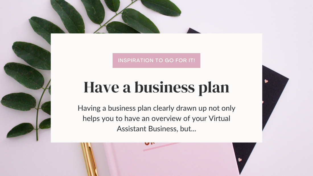 Have A Business Plan